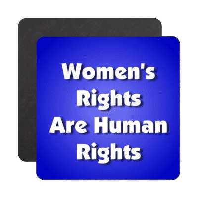 womens rights are human rights bold blue magnet