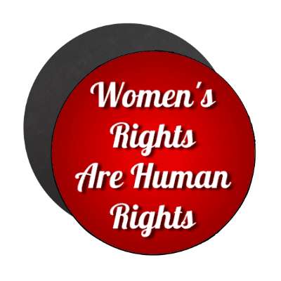 womens rights are human rights red cursive magnet