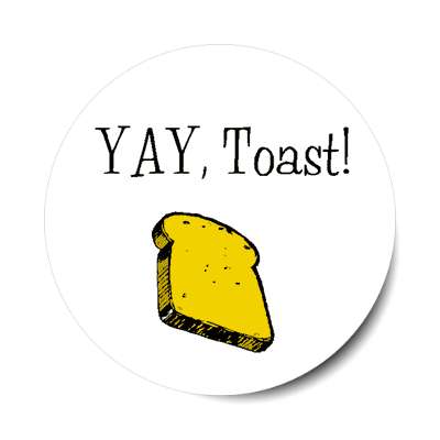 yay toast sticker