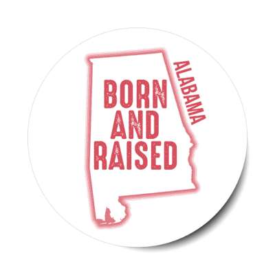 alabama born and raised state outline stickers, magnet