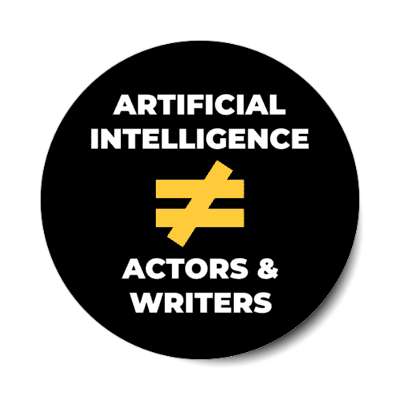 artificial intelligence does not equal actors and writers union strike hollywood stickers, magnet
