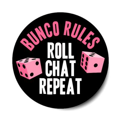 bunco rules roll chat repeat pink dice stickers, magnet