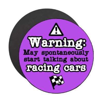 danger symbol warning may spontaneously start talking about racing cars racing flag stickers, magnet