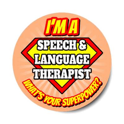 i'm a speech and language therapist what's your superpower stickers, magnet