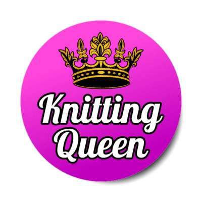 knitting queen crown stickers, magnet