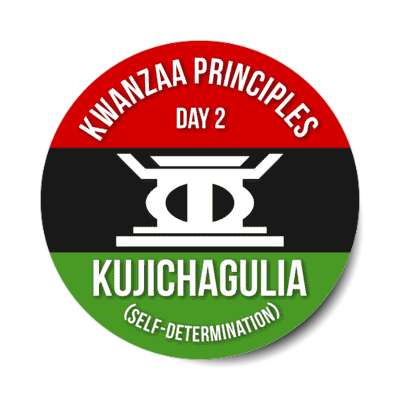 kwanzaa principles day 2 kujichagulia self determination stickers, magnet