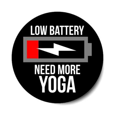 low battery need more yoga stickers, magnet