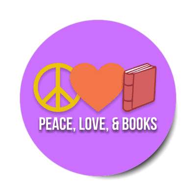 peace love and books stickers, magnet