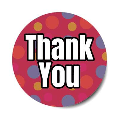 thank you polka dots tall bold stickers, magnet