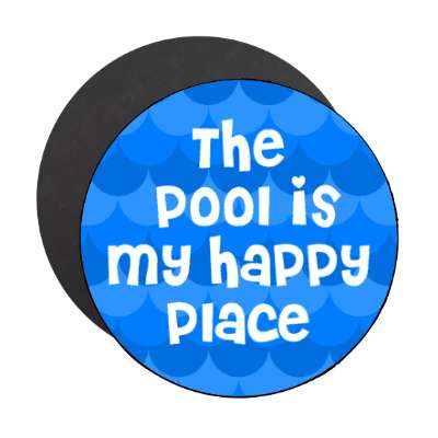 the pool is my happy place water waves stickers, magnet