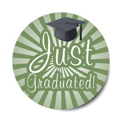 just graduated graduation sticker high school college education teacher cap gown award diploma scholar honor society scholarship ceremony