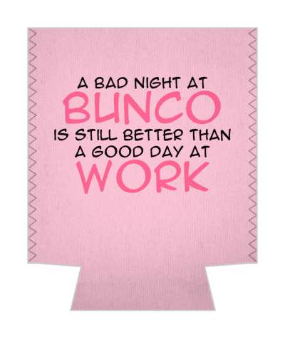 a bad night at bunco is still better than a good day at work pink stickers, magnet