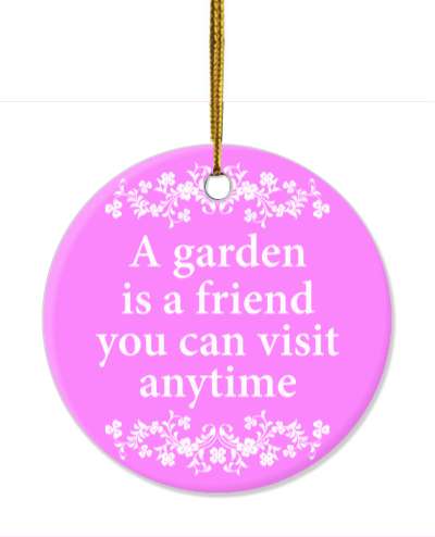 a garden is a friend you can visit anytime fancy decoration stickers, magnet