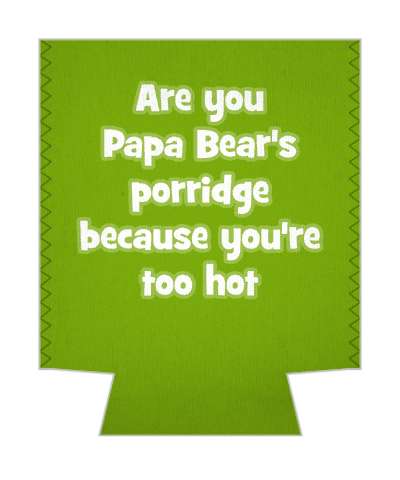 are you papa bears porridge because youre too hot pickup line stickers, magnet