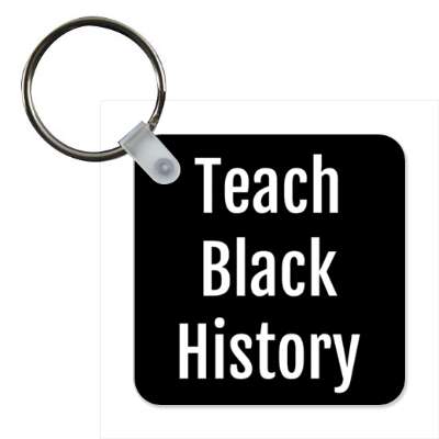 basic teach black history black stickers, magnet