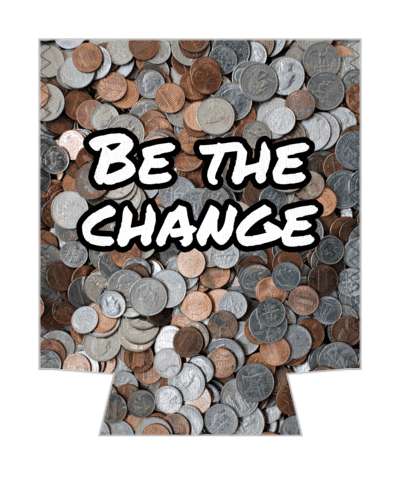 be the change assorted coins pun stickers, magnet