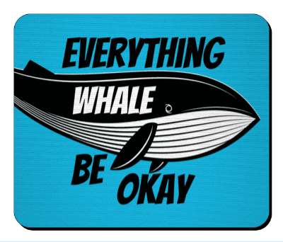 big cute whale everything whale be okay wordplay funny stickers, magnet