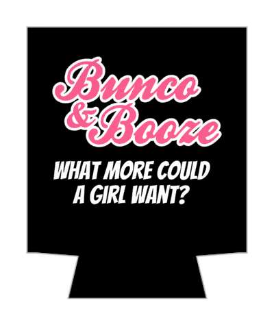 black bunco and booze what more could a girl want stickers, magnet