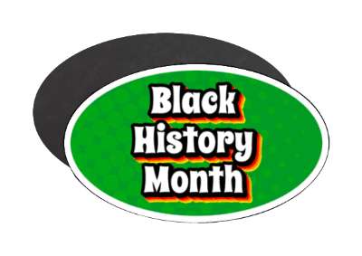 black history month colorful drop shadow circles green stickers, magnet