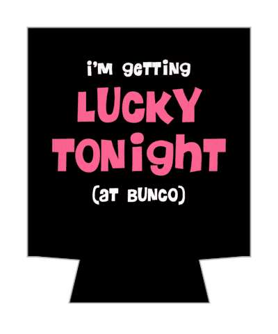 black im getting lucky tonight at bunco stickers, magnet