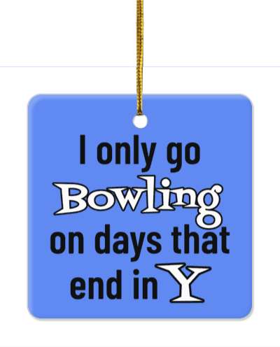 blue black white i only go bowling on days that end in y stickers, magnet