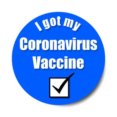 blue checkbox i got my coronavirus vaccine hospital stickers, magnet