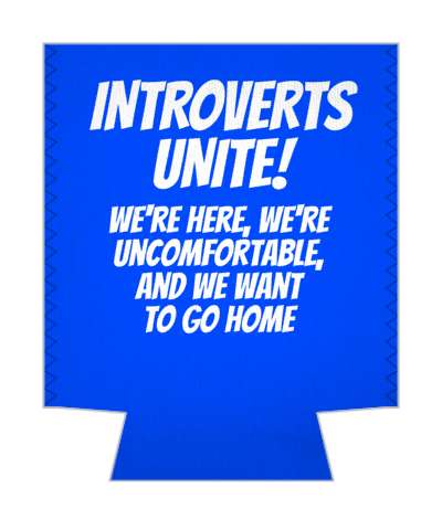 blue introverts unite were here were uncomfortable and we want to go home stickers, magnet