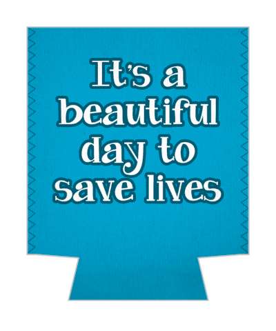 blue its a beautiful day to save lives stickers, magnet