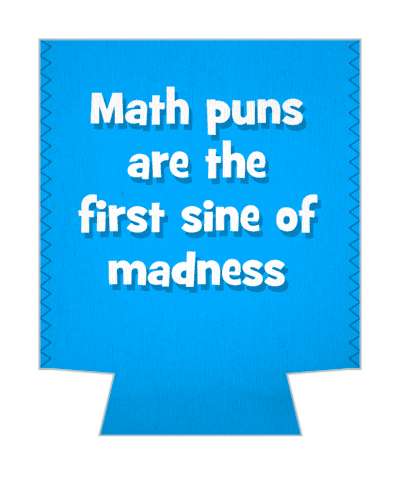 blue math puns are the first sine of madness stickers, magnet