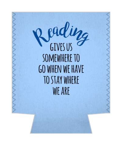 blue reading gives us somewhere to go when we have to stay where we are stickers, magnet