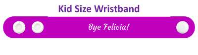 bye felicia popular saying stickers, magnet