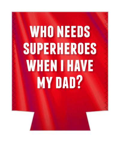 cape red who needs superheroes when i have my dad stickers, magnet