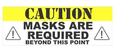 caution masks are required beyond this point yellow white floor sticker