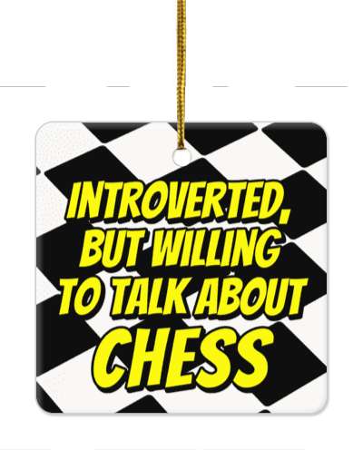 chess board introverted but willing to talk about chess yellow stickers, magnet