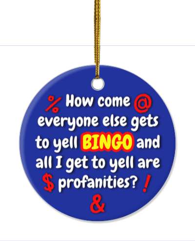 deep blue how come everyone else gets to yell bingo and all i get to yell are profanities joke stickers, magnet