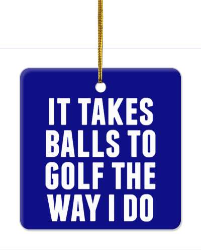 deep blue white it takes balls to golf the way i do stickers, magnet