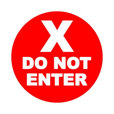 do not enter x red floor sticker