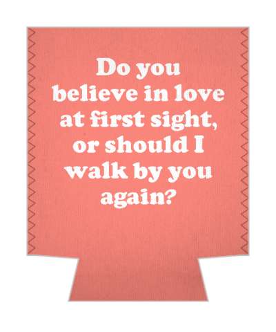 do you believe in love at first sight or should i walk by you again pickup line stickers, magnet