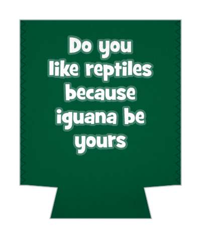 do you like reptiles because iguana be yours pickup line stickers, magnet