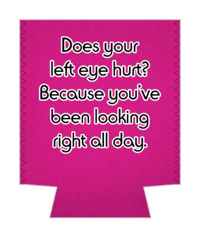 does your left eye hurt because youve been looking right all day pickup line stickers, magnet