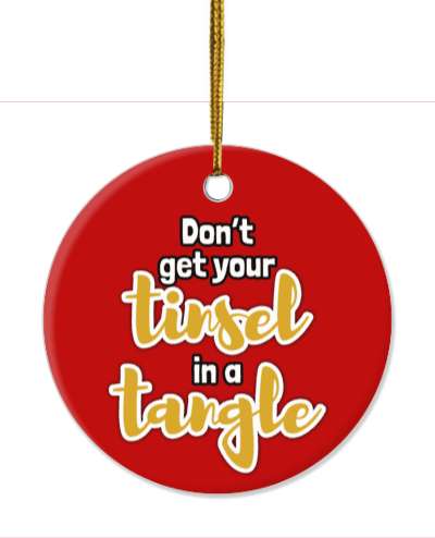 dont get your tinsel in a tangle funny christmas saying stickers, magnet