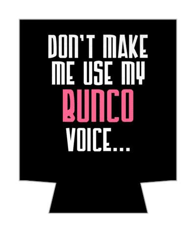 dont make me use my bunco voice funny stickers, magnet