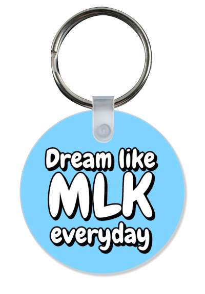 dream like mlk everyday martin luther king jr blue stickers, magnet