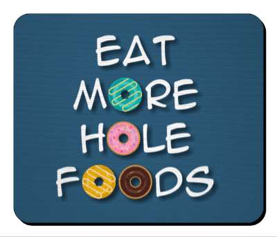 eat more hole foods donuts food humor pun stickers, magnet