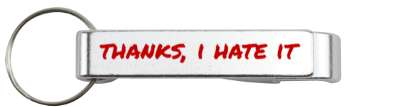 funny pop phrase thanks i hate it stickers, magnet