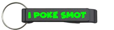 funny wordplay i poke smot i smoke pot stickers, magnet