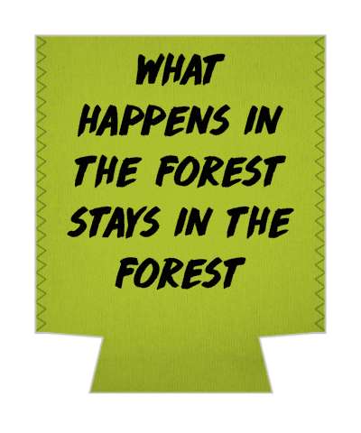 geocaching joke what happens in the forest stays in the forest stickers, magnet