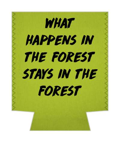 geocaching joke what happens in the forest stays in the forest stickers, magnet
