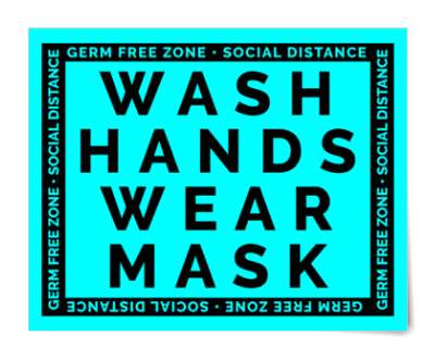 germ free zone social distance wash hands wear mask bright aqua floor stick