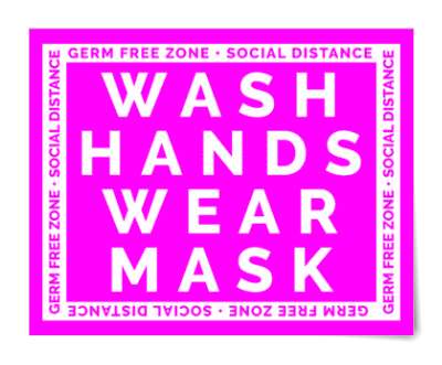 germ free zone social distance wash hands wear mask magenta bright floor st